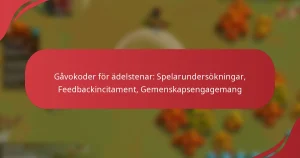 Gåvokoder för ädelstenar: Spelarundersökningar, Feedbackincitament, Gemenskapsengagemang