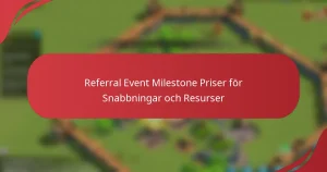 Referral Event Milestone Priser för Snabbningar och Resurser