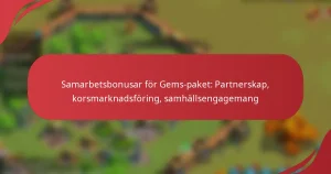 Samarbetsbonusar för Gems-paket: Partnerskap, korsmarknadsföring, samhällsengagemang