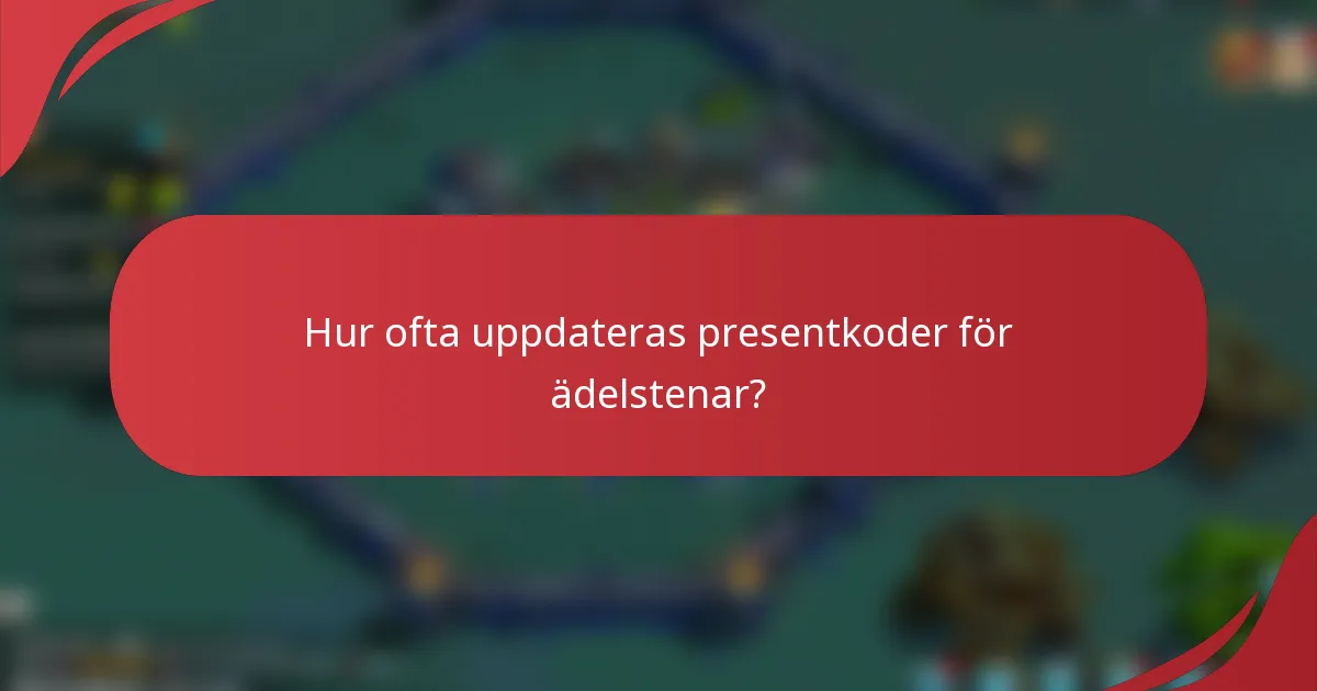 Hur ofta uppdateras presentkoder för ädelstenar?