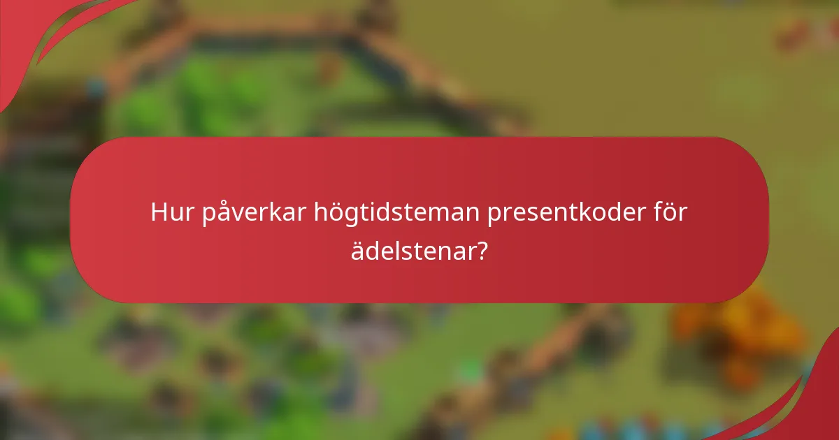 Hur påverkar högtidsteman presentkoder för ädelstenar?