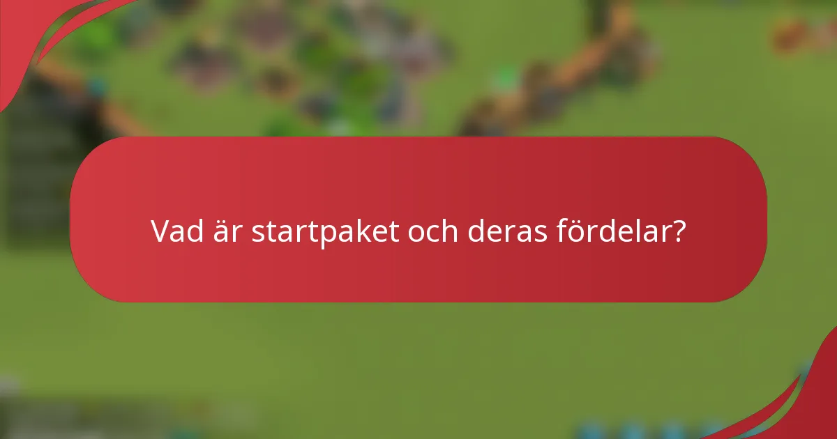 Vad är startpaket och deras fördelar?